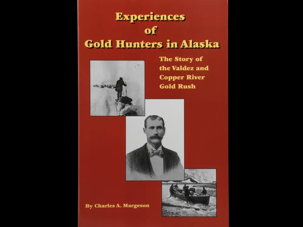 Experiences of Gold Hunters in Alaska - 1