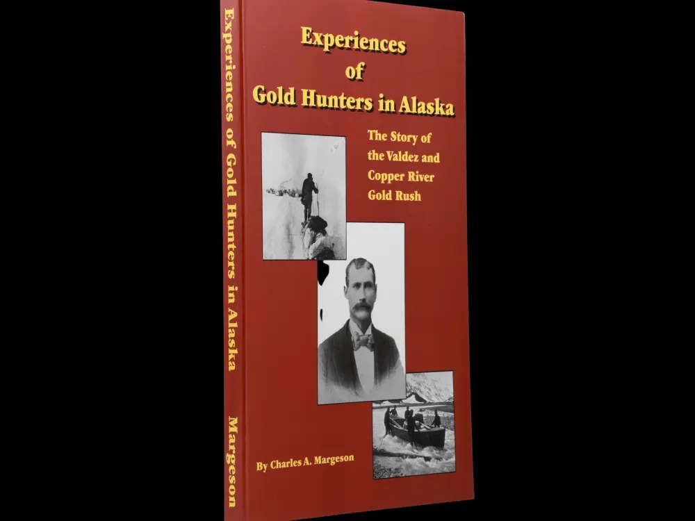 Experiences of Gold Hunters in Alaska - 2