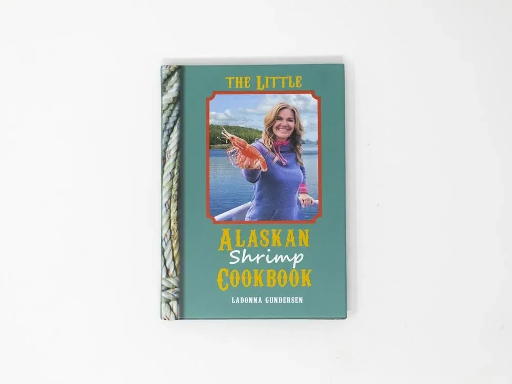 The Little Alaskan Shrimp Cookbook – Ladonna Gundersen - 1