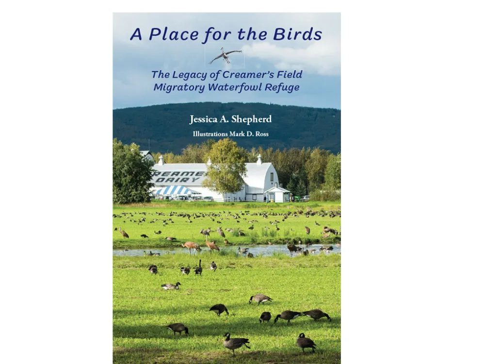 A Place for the Birds: The Legacy of Creamer’s Field Migratory Waterfowl Refuge