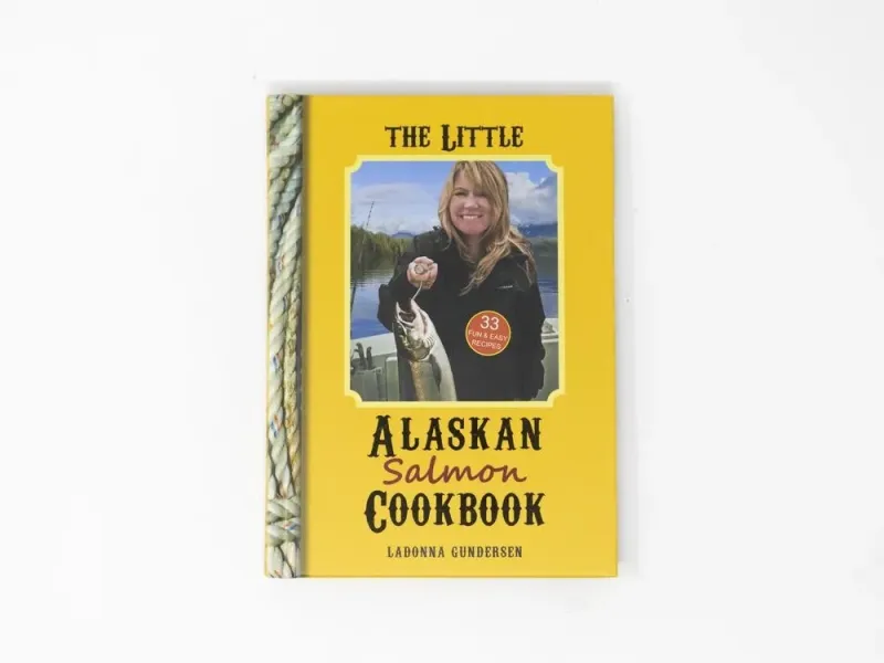 The Little Alaskan Salmon Cookbook – Ladonna Gundersen