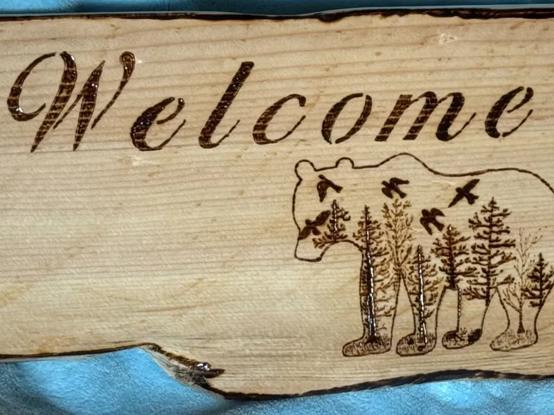Wood burned Welcome Bear Sign