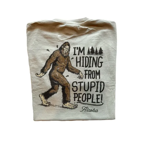 I'm Hiding From Stupid People Alaska Tee