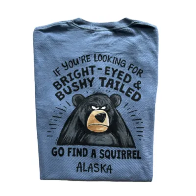 Bright Eyed and Bushy Tailed Alaska Tee