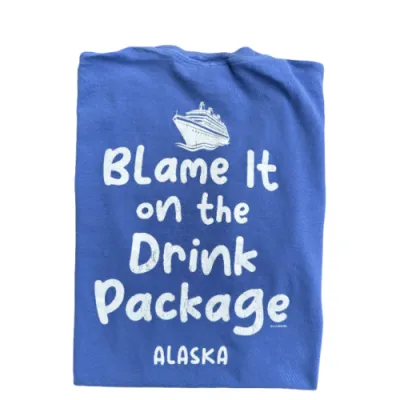 Blame It On the Drink Package Alaska Tee