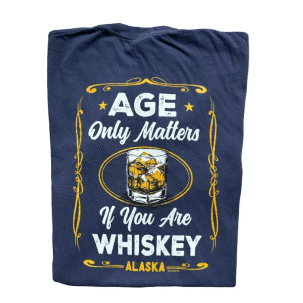 "Age Only Matters If You're Whiskey" Alaska Tee